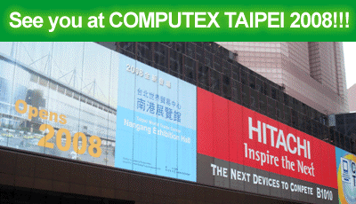 See you at Computex 2008